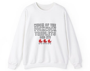 Only Murders in the Building Sweatshirt - Steve Martin -  Martin Short - Selena Gomez - Pickwick Triplets - Funny Gift - Tv Show Top