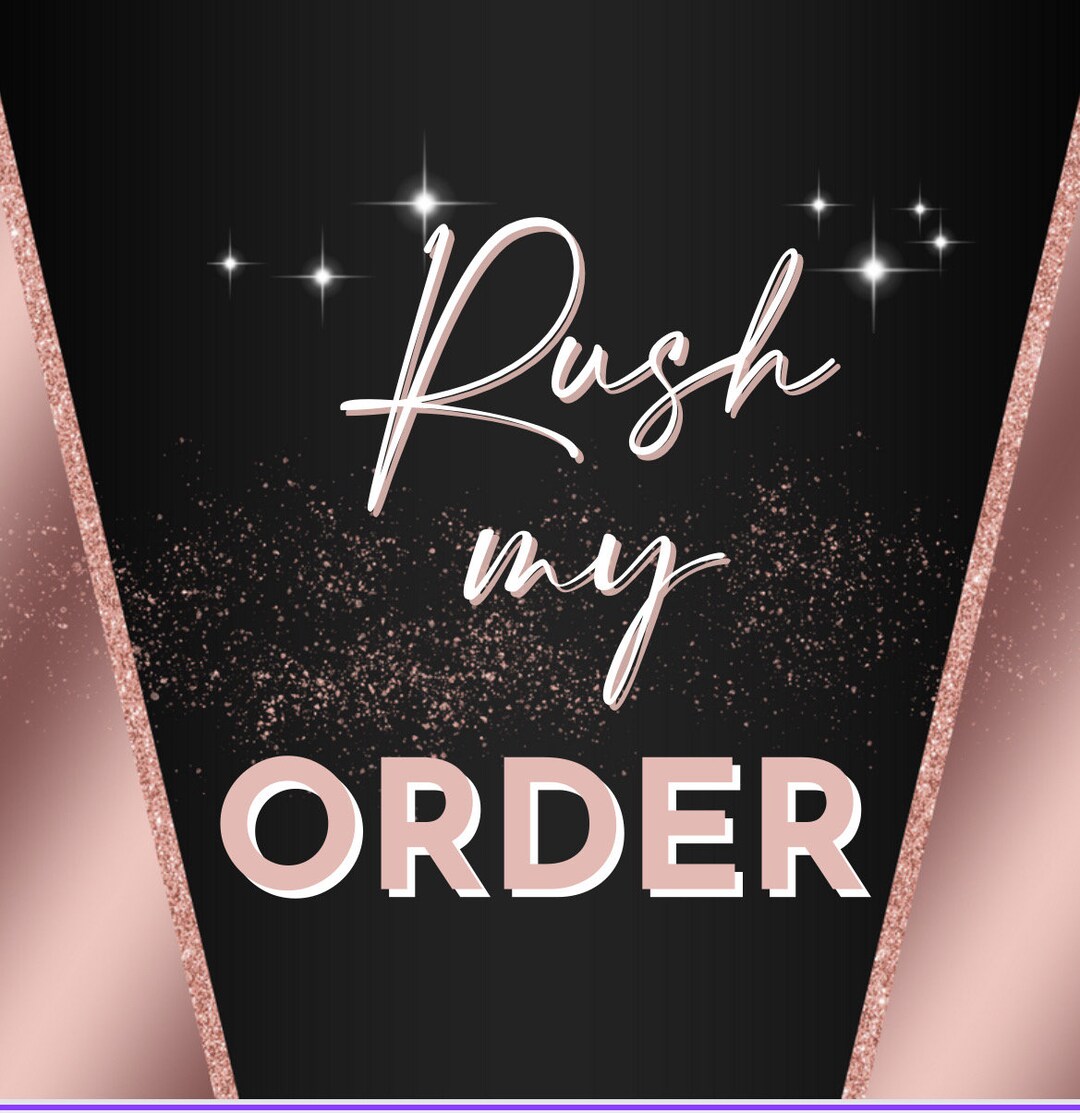 Rush Order - Etsy