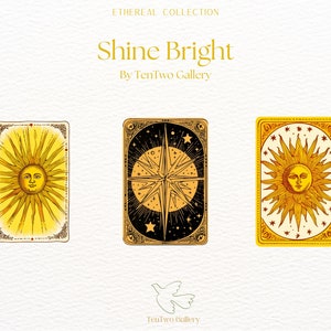 May include: Three vintage-style cards with gold and black illustrations of the sun and a star. The cards have a white background and are framed with a gold border. The text "Shine Bright" and "By TenTwo Gallery" is above the cards.