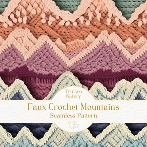 May include: A crochet pattern featuring a seamless design of faux mountains in shades of blue, green, pink, and brown. The text "Faux Crochet Mountains Seamless Pattern" is displayed on a white label.