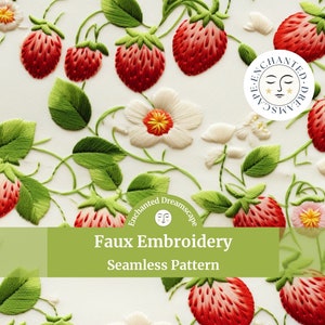 Strawberries seamless pattern, Faux embroidery, Fruit seamless file for fabric printing, strawberry repeating pattern, Floral digital fabric