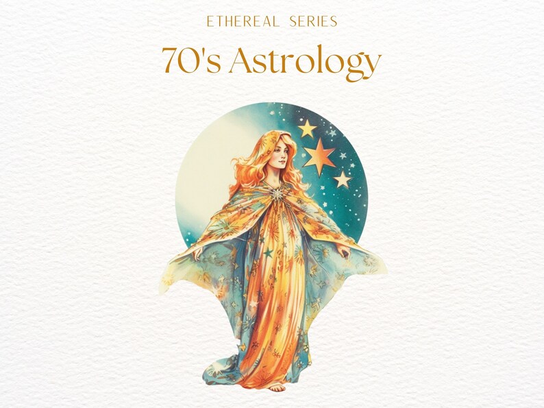 May include: A woman in a flowing, gold and blue gown stands against a backdrop of a crescent moon and stars. The image is titled "70's Astrology" and is part of the "Ethereal Series".