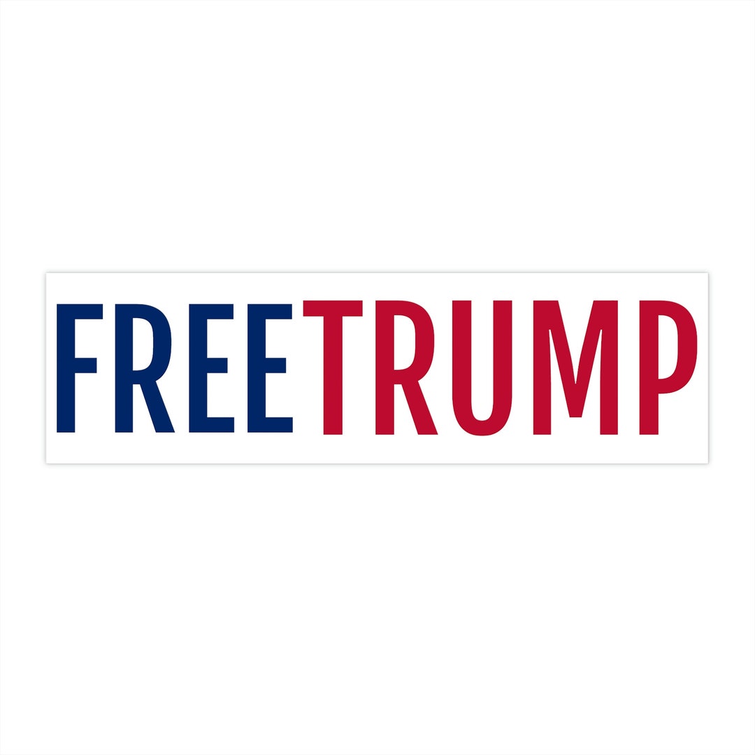FREE TRUMP Bumper Sticker Etsy