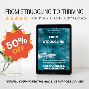 May include: A digital tablet displays the cover of an e-book titled "From Struggling to Thriving." The cover features a surfer on a wave. The image includes text: "A Step-by-Step Guide for Your 20s" and a 50% off promotion.