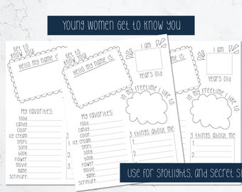 May include: A printable worksheet with a black and white design for young women to get to know each other. The worksheet includes prompts such as "Hello my name is", "I am ____ years old", "In my free time I like to", and "3 things about me".
