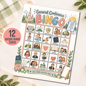May include: A General Conference Bingo game sheet featuring 12 unique cards, illustrated with religious icons, a temple, and text including "General Conference BINGO," "Listen Learn Feel Follow," and "Small Listeners Can Do Big Things" in a grid.