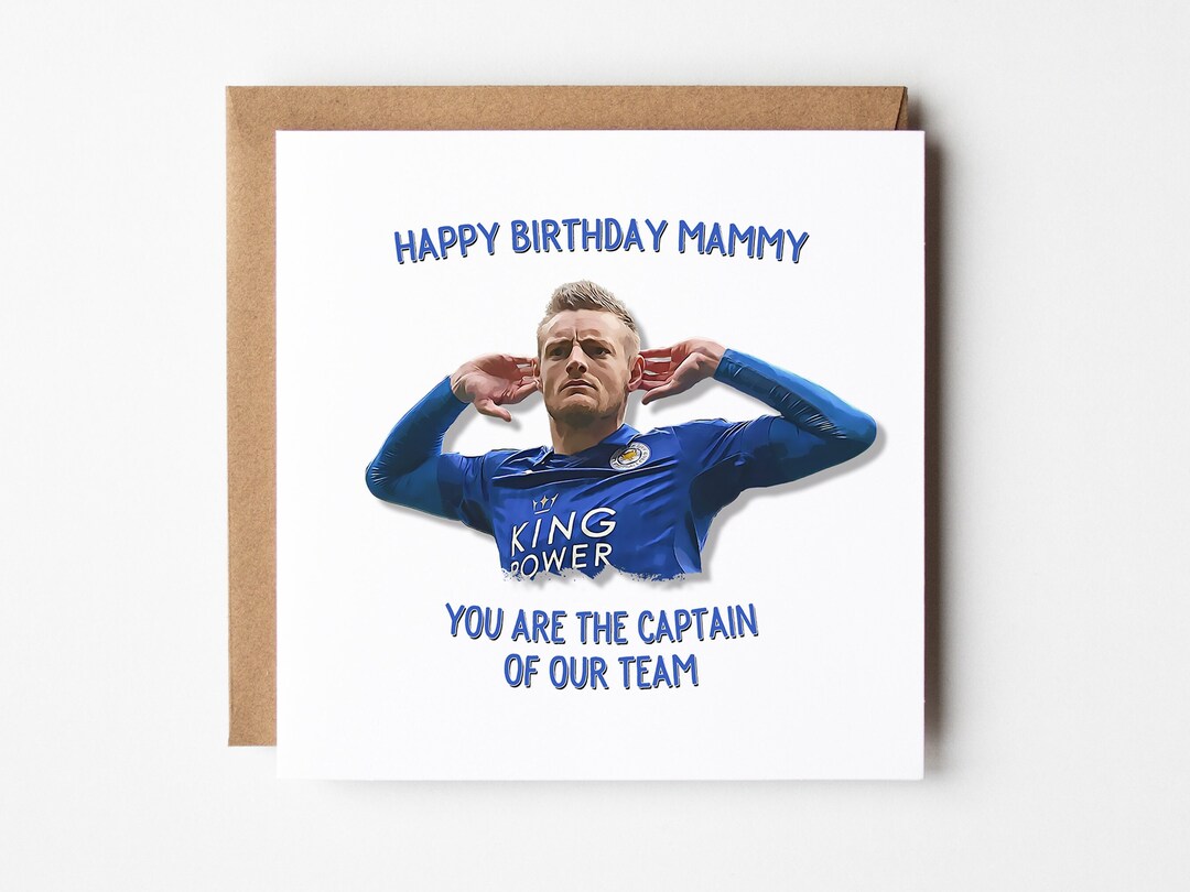 Leicester City Birthday Card for Mam or Dad Captain of Our Etsy