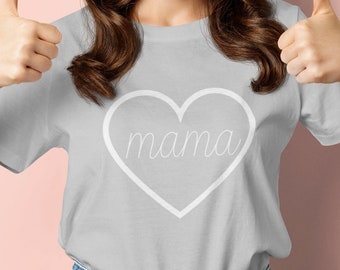 May include: A gray t-shirt with a white heart and the word "mama" inside the heart.