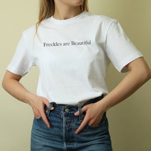Freckles are Beautiful T-shirt | Freckles T-shirt | Self Love Tee |  Unisex Jersey Short Sleeve Tee