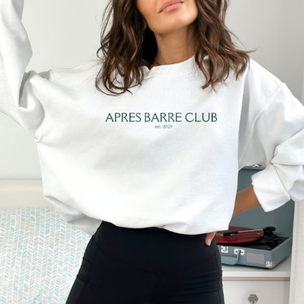 Apres Barre Club Sweatshirt: Cozy Barre Lover Pullover