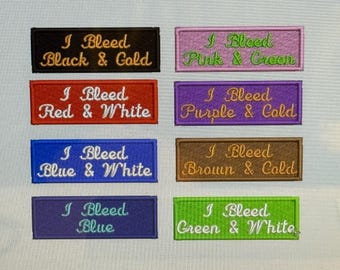 I Bleed My Colors Embroidered Iron-On Patches, Fraternity Sorority