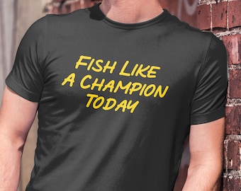 Fisch wie ein Champion Shirt, Angeln Shirt, Angeln T-Shirt, Herren T-Shirt, Herren Angeln Shirt, Geschenke für Papa, Fliegenfischen Shirt