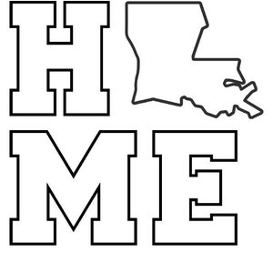 May include: Black and white pattern design featuring the word "HOME" with the Louisiana state outline replacing the "O". The letters are 9.5 cm tall. The design is for a pattern.