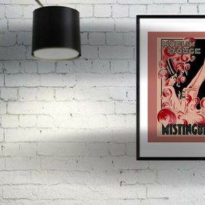 May include: A vintage poster advertising the Moulin Rouge featuring a woman in a black dress and a red hat, with the text "Moulin Rouge" and "Mistinguett" in black.