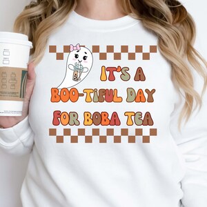 Boba Tea Halloween Shirt, It&#39;s A Beautiful Day for Boba Tea, Gift for Boba Lover, Cute Tea Lover Shirt, Halloween Boba Tea Shirt Bubble Tea