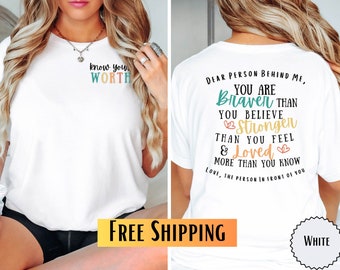 Mental Health Awareness T-Shirt: Dear Person Behind Me, You Matter