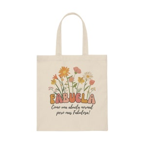 Fabuela Tote Bag, Gift for Abuela Fabulosa, Abuelita gift tote bag, Fabulous Abuela, Gift for Grandma, Gift Latino Grandmother, New Grandma