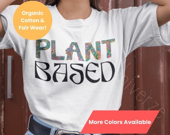 Sustainable Plant Based Shirt, Vegan Statement Tee, Plant Eater, Animal Liberation, Vegan Jokes, Gift for Vegan Friends, Gardening Lovers