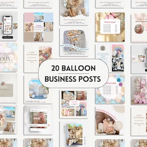 May include: A collection of 20 social media posts for a balloon business. The posts feature various balloon arrangements, including arches, bouquets, and number balloons. The posts also include text such as "New Colors Available", "Price List", and "Client Testimonial".