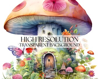 30 Mushroom Fairy Houses, Transparent Background, Illustrations Bundle, Digital Downloads, PNG, Mushrooms Fairy House, Watercolor Mushrooms
