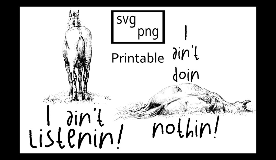 Funny Horse Sayings SVG, PNG - Etsy