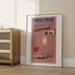 Guest Check Print Trendy Wall Art Champagne Print Funky Retro Wall Art Bar Cart Print Preppy Trendy Printable Art Champagne Problems