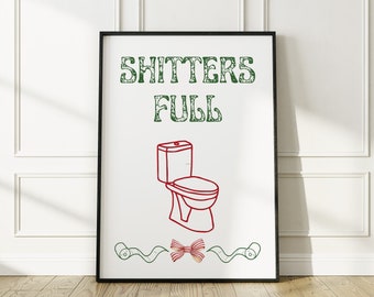 Cartel completo de Shitters, cartel completo de Shitters, vacaciones de Navidad, cartel de vacaciones de Navidad, impresión de inodoro divertida, cartel de película de arte de baño divertido