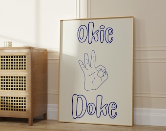 Okie Doke Print - Mid Century Print - Aesthetic wall art - Blue Trendy Wall Art - Typography Print - Hand Drawn Sketch Print - Trendy Print
