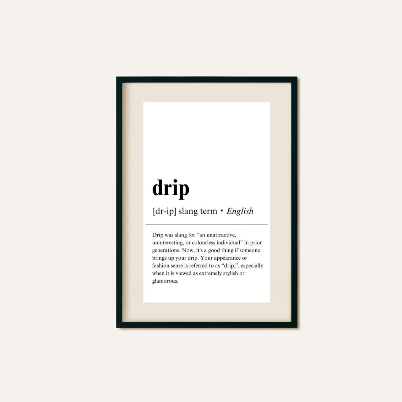 DRIP Definition Print Funny Printable Wall Art Minimalist Home Decor Funny Home Office Decor