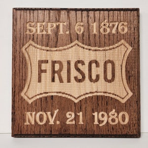 Frisco Railroad History Plaque Made in USA