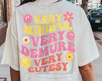 DEMURE png, svg, jpeg Very Demure Very Mindful Very Cutesy INSTANT DOWNLOAD