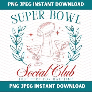 SUPER BOWL Social Club, Super Bowl Png, Super Bowl Jpg, Super Bowl Shirt Design, Super Bowl Tshirt Design, Super Bowl Chiefs Eagles Png Jpg