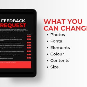 May include: A black tablet screen displaying a feedback request form with a list of questions about a gym. The form has a yes/no option for each question. The right side of the screen shows the text "WHAT YOU CAN CHANGE?" with a list of options: Photos, Fonts, Elements, Colour, Contents, Size.
