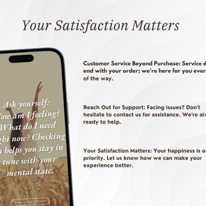 May include: A screenshot of a mobile phone displaying a message about customer service and satisfaction. The message encourages customers to check in with their mental state and reach out for support if needed. The text on the screen reads: "Ask yourself: How am I feeling? What do I need right now? Checking in helps you stay in tune with your mental state."