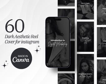 May include: A set of 60 dark aesthetic Instagram reel covers featuring a variety of topics related to digital marketing, including maximizing ROI, creating winning campaigns, and using Google Analytics. The covers are made in Canva and feature a minimalist design with white text on a black background.