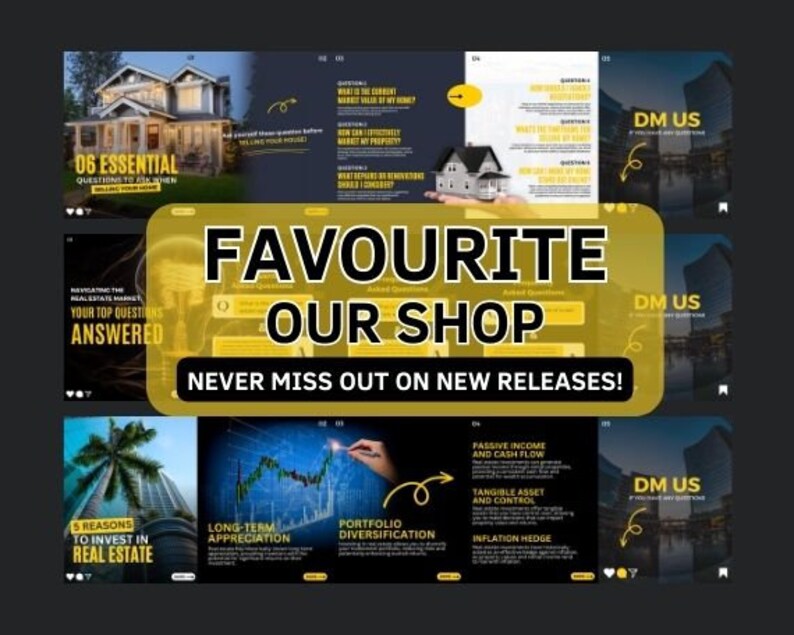 May include: A collage of images promoting real estate investment. The images feature houses, graphs, and text that highlights the benefits of investing in real estate, such as long-term appreciation, portfolio diversification, and passive income. The text "Favourite Our Shop" and "Never Miss Out On New Releases!" is displayed in a yellow banner.