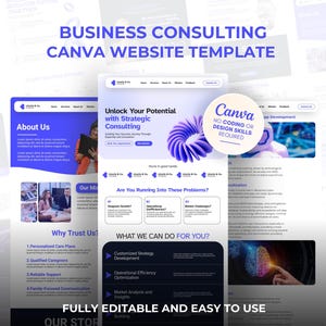 May include: A Canva website template for business consulting, featuring a blue and white design. The template includes sections for "About Us," "Our Mission," and "Why Trust Us." The text reads "Fully Editable and Easy to Use." The design requires no coding.