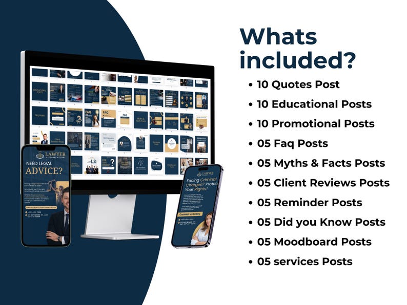 May include: A computer screen displaying a grid of social media post templates for a lawyer. The templates are in a dark blue and gold color scheme. The text on the screen says "Facing Criminal Charges? Protect Your Rights!" and "Need Legal Advice?" The text on the right side of the image says "Whats included?" and lists the types of posts included in the template pack.