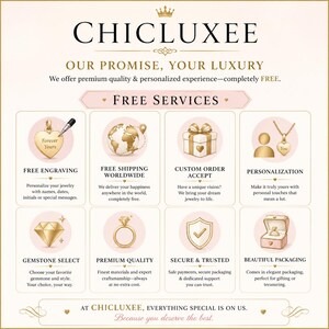 May include: An informational graphic for CHICLUXEE featuring a crown logo and eight service icons: engraving, worldwide shipping, custom orders, personalization, gemstone selection, premium quality, secure payments, and packaging with descriptive text.