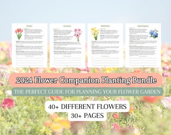 2024 Ultimate Flower Companion Planting Guide New Gardener Cheatsheet Homestead Planner Companions for Organic Gardening Flower Farm Records