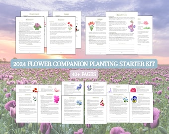 Complete 2024 Flower Companion Planting Guide New Gardener Cheatsheet Homestead Planner Companions for Organic Gardening Flower Farm Records