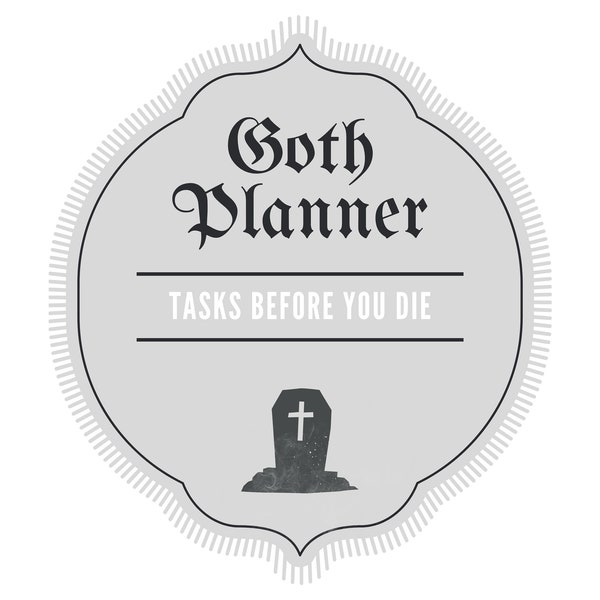 Printable Goth Planner - "Tasks Before You Die" - Monthly planner for a GOTH OFFICE | Letter - Landscape & Portrait