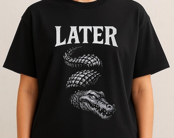 Camiseta Later Gator : camiseta gráfica alligator sarcastique, streetwear vintage