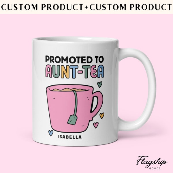 Personalised Promoted to Aunt-Tea Mug | Auntie Baby Announcement | Best Friend Bestie Sister Pregnancy Reveal | 2024 Aunt to Be Surprise Mug