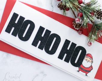 Tarjeta navideña HO HO HO Santa / Tarjeta festiva hecha a mano con texto negro en negrita / Tarjeta de felicitación festiva y divertida de Santa / Tarjeta delgada