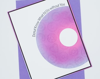 Tarjeta de juego de palabras con donas hecha a mano / No sé qué haría sin ti / Linda tarjeta de agradecimiento o amistad / Apreciación, amor o simplemente porque sí