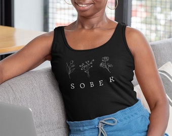 SOBER Floral Tank - Women's Ideal Racerback Tank, Recovery Gift, Sobriety Shirt