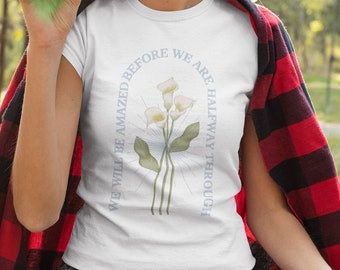 The Serena Tee - Unisex Inspirational Recovery Apparel, AA Promises, Sobriety Milestone Gift