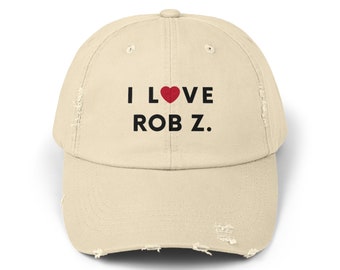 I LOVE ROB Z. - Unisex Distressed Cap