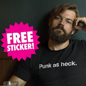 PUNK AS HECK - T-shirt, Plain Text, Dorky Dad T-shirt, Gift for Funny Dad, Musician Dad, Former Punk Dad, Goofy Dad, Fathers Day from Son